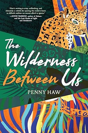 The Wilderness Between Us
