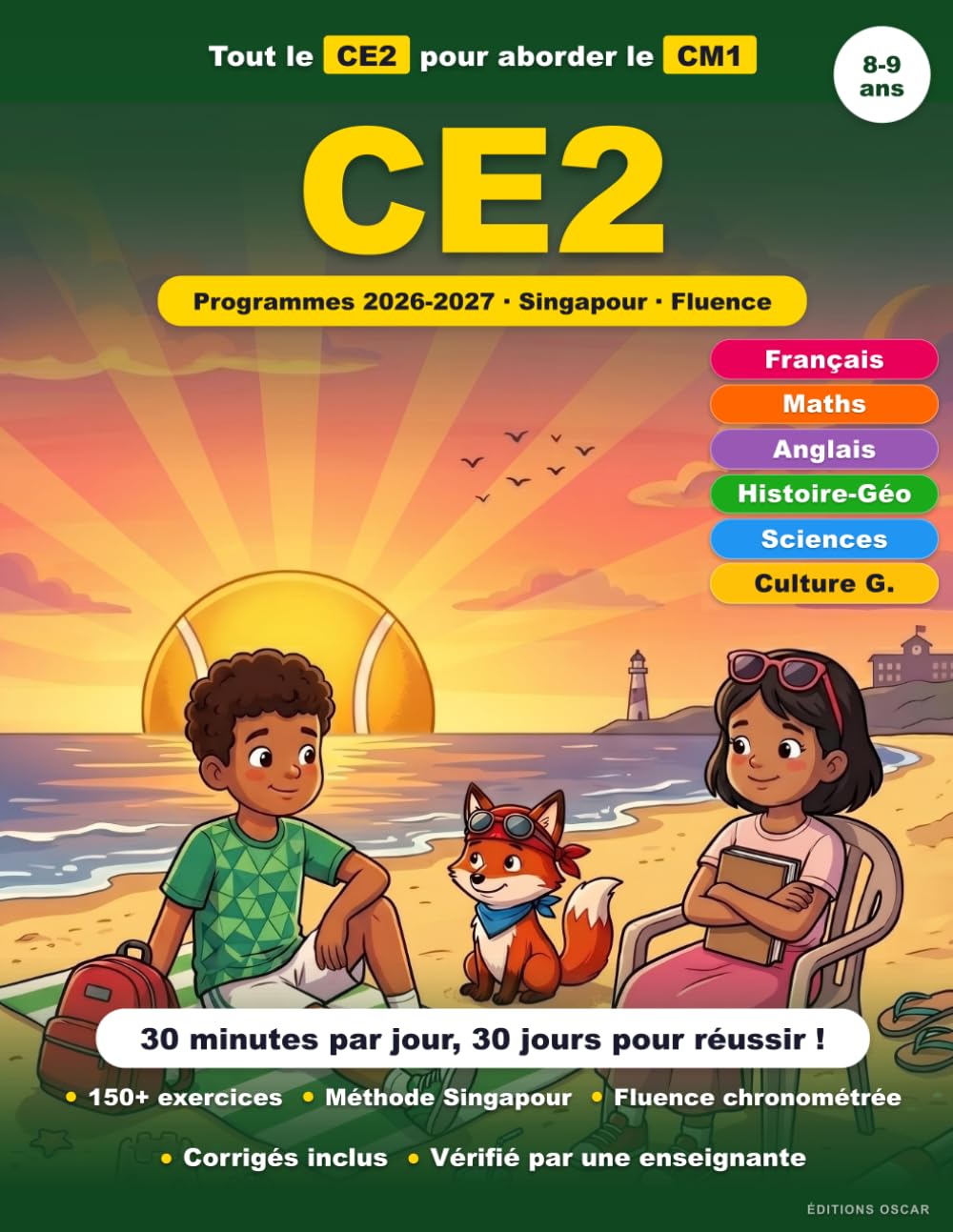 Cahier de Vacances CE2 vers CM1: 30 Jours pour Réussir son Entrée au CM1 : Français, Maths, Méthode Singapour : Conforme aux nouveaux programmes ... 3, Eduscol) (Cahiers de vacances, scolaires)