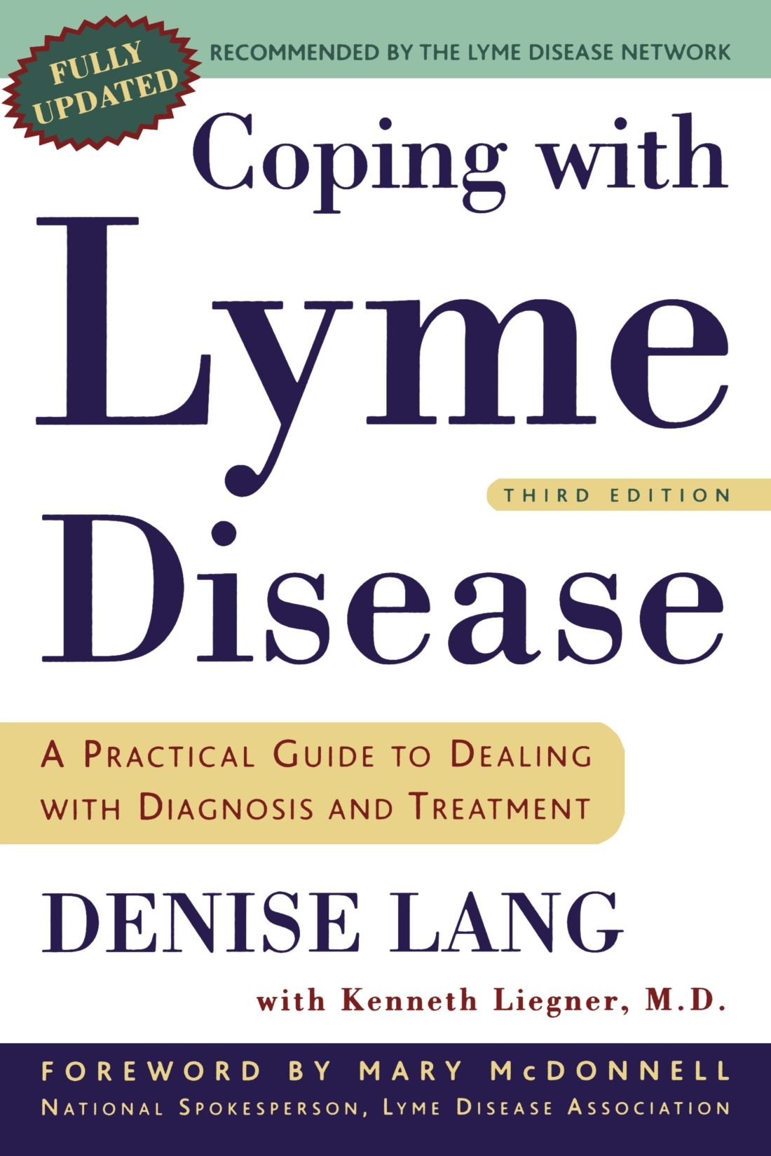 Coping with Lyme Disease: A Practical Guide to Dealing with Diagnosis and Treatment