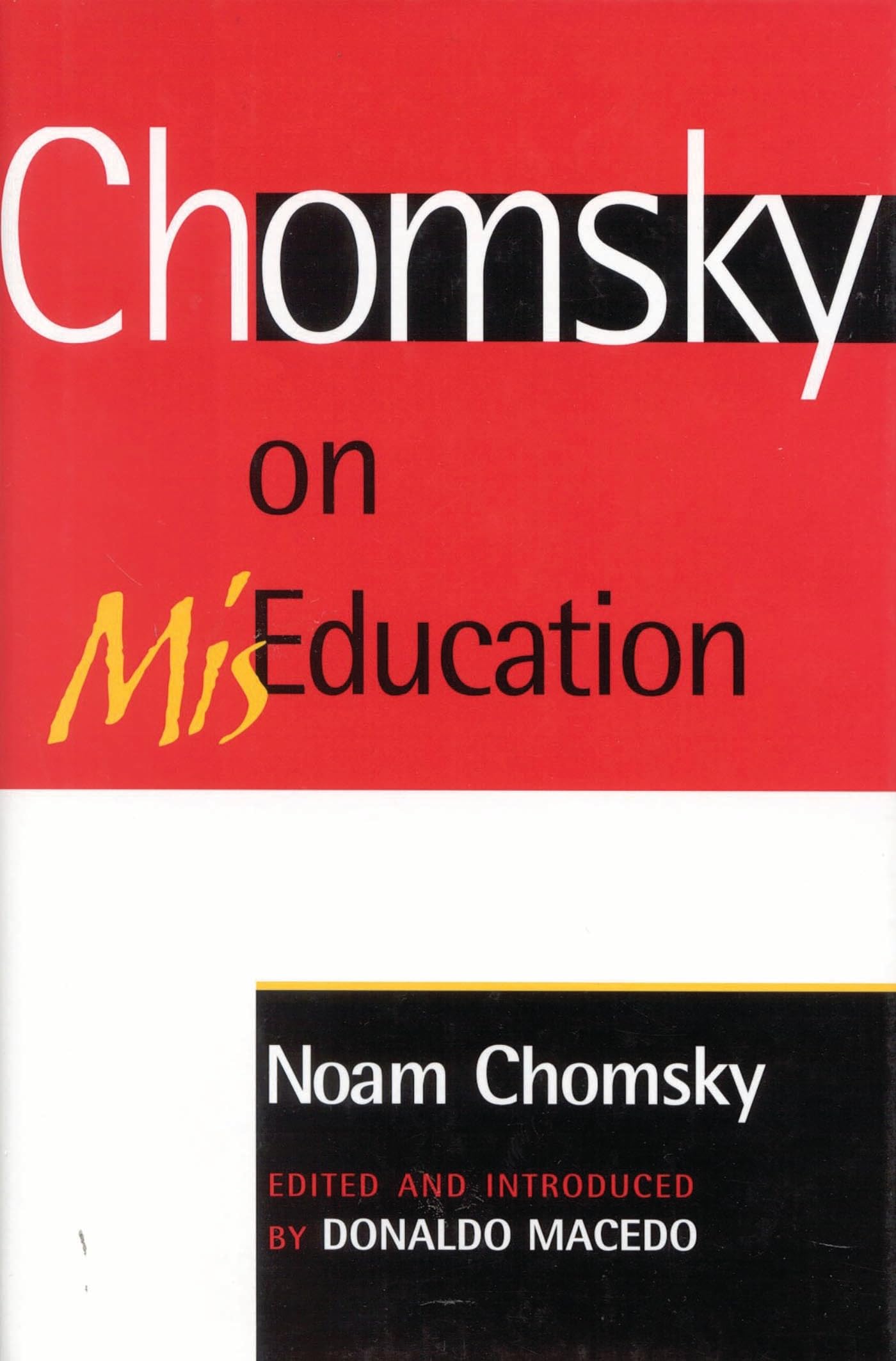 Chomsky on MisEducation (Critical Perspectives) (Critical Per .9