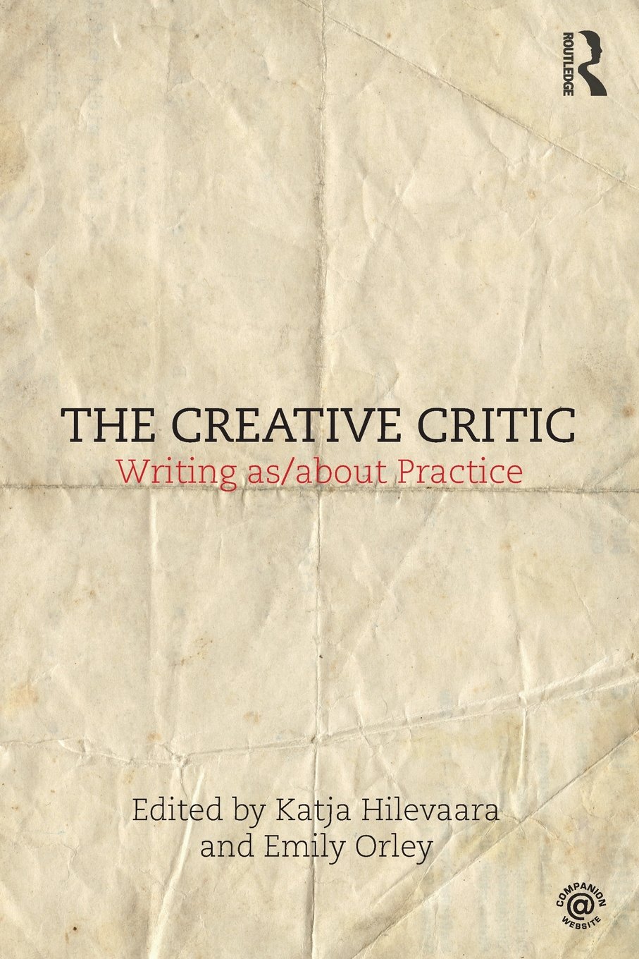 The Creative Critic: Writing as/about Practice