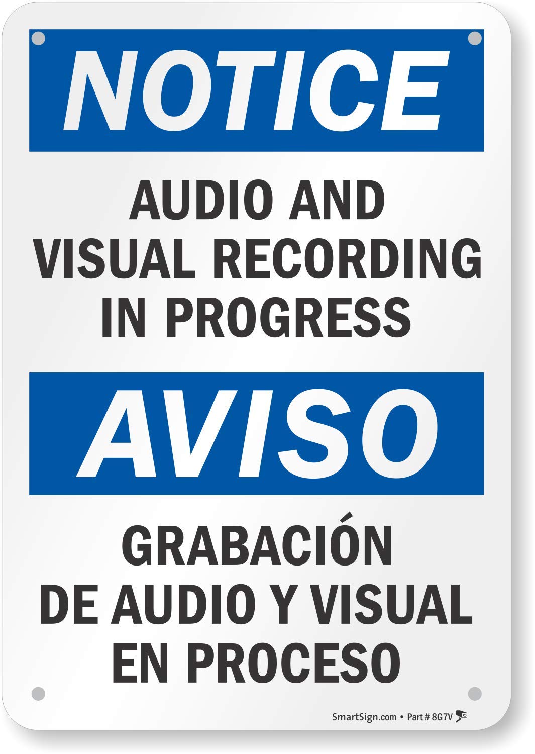 SmartSign 10 x 7 inch “Notice - Audio And Visual Recording In Progress” Bilingual OSHA Sign, 55 mil HDPE Plastic, Blue, Black and White