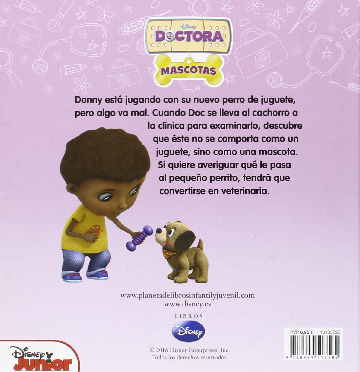 Doctora Juguetes. La veterinaria está aquí: Cuento (Disney. Doctora Juguetes)