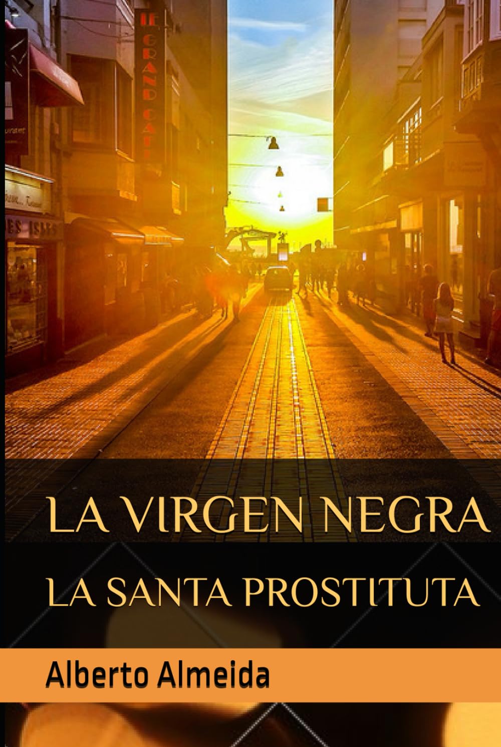 LA VIRGEN NEGRA: LA SANTA PROSTITUTA