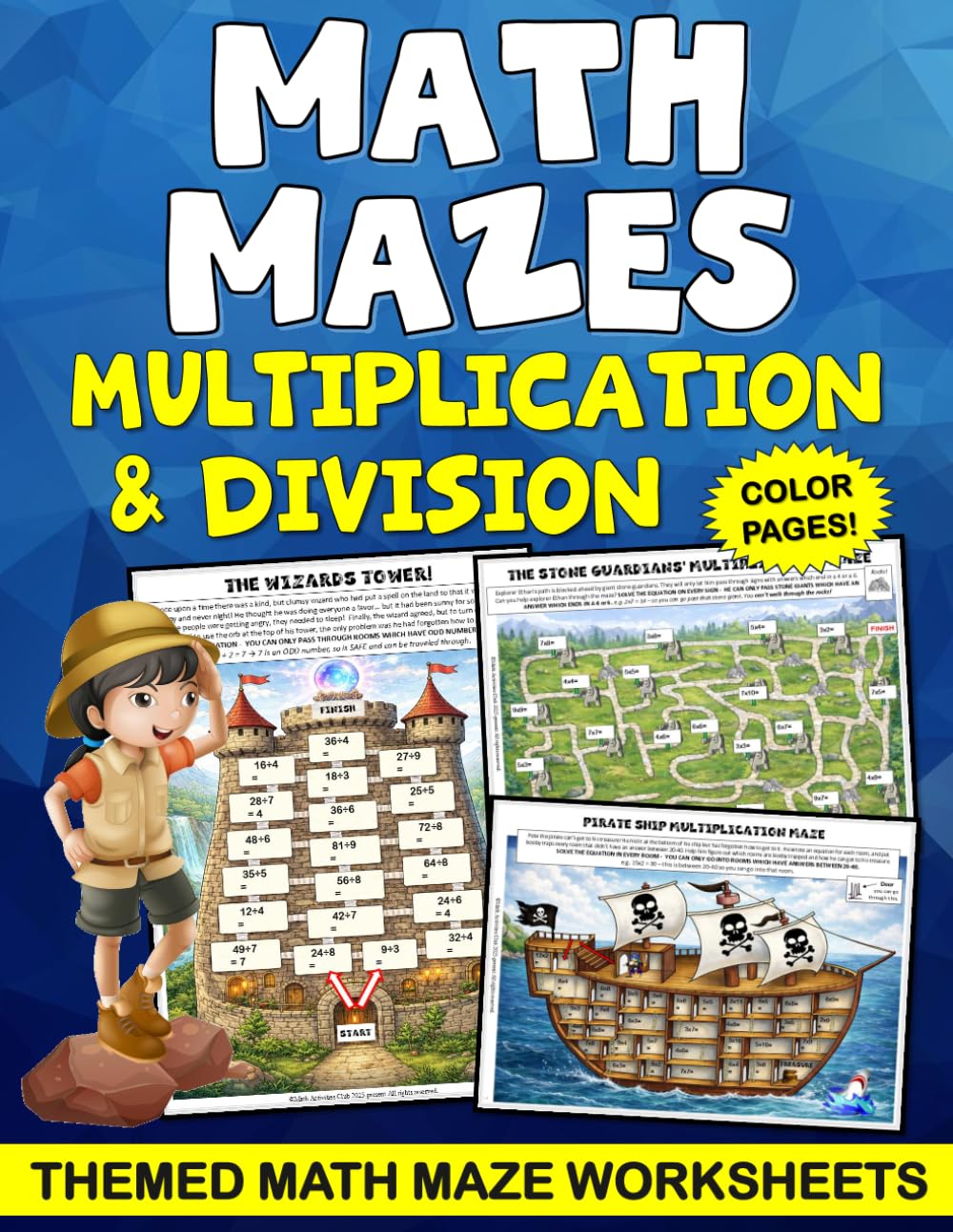 Math Mazes Multiplication Mazes and Division Maze Workbook: Full Color Themed Math Maze Worksheets: Multiplication math maze, Fun multiplication for ... 3rd grade - 5th grade math puzzles for kids.