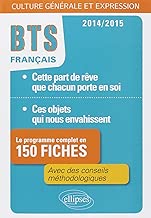 Download Cette Part de Rêve Que Chacun Porte en Soi. Ces Objets Qui Nous Envahissent. 150 Fiches BTS Français 2014/2015 Culture Générale et Expression Avec des Conseils Méthdologique PDF