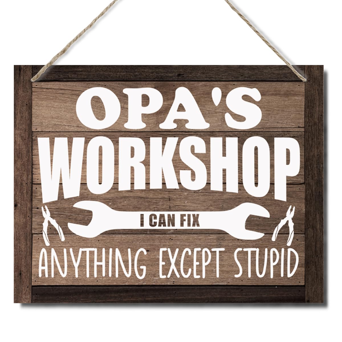 Opa's Workshop Sign Gift for Grandpa, I can Fix Anything Except Stupid, Decorative Hanging Wood Plaque for Wall, Rustic Workshop Decoration, Funny Pop