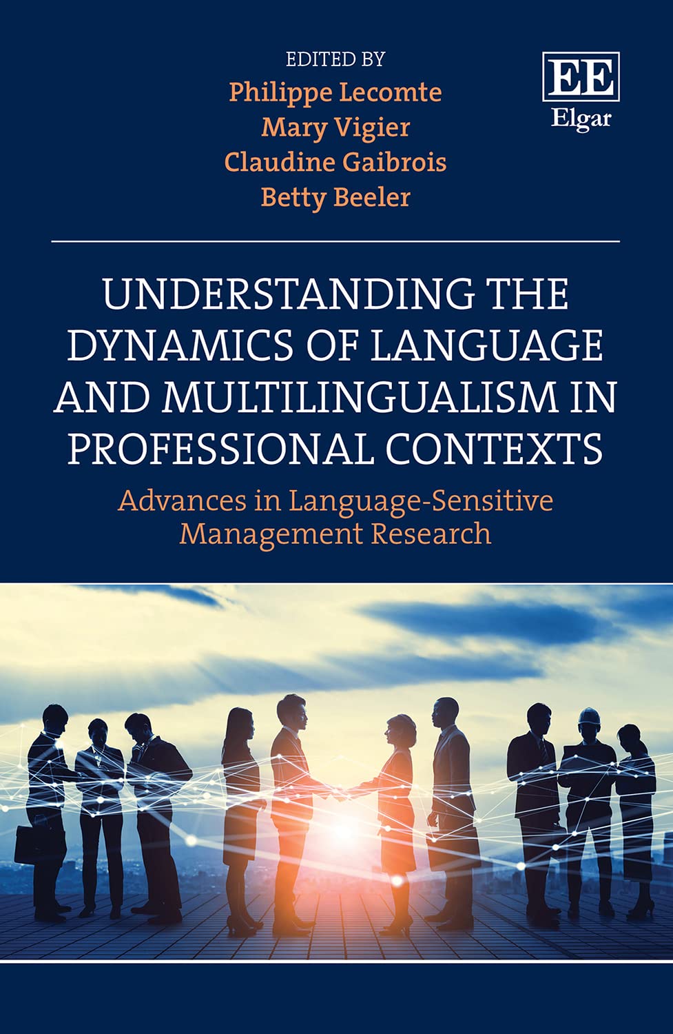 Understanding the Dynamics of Language and Multilingualism in Professional Contexts: Advances in Language-Sensitive Management Research