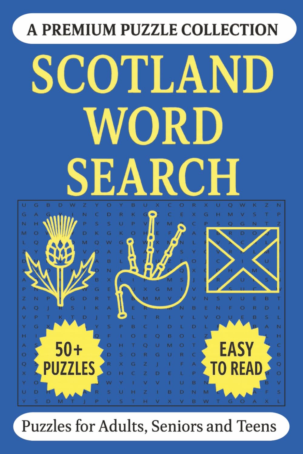 Scotland Word Search Puzzle Book: Word Search Puzzle Book with 50+ Scotland-Themed Puzzles | Easy-to-Read | For Adults, Seniors, and Teens.