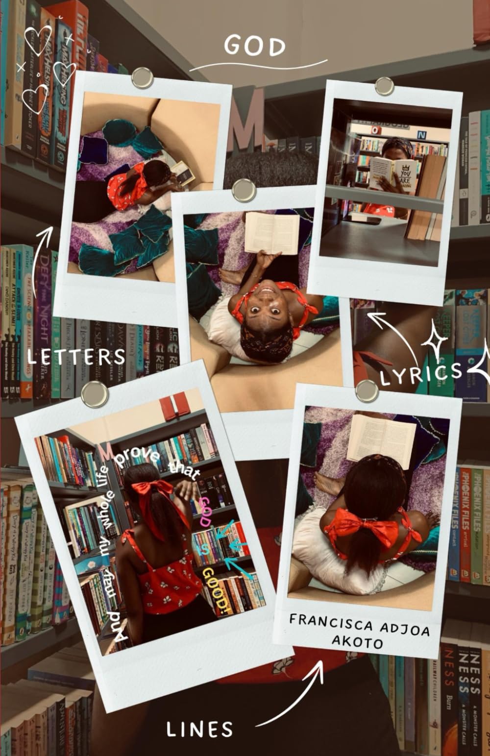 Letters, Lines & Lyrics to GOD: A Journey of Faith, Questions, and Finding Purpose