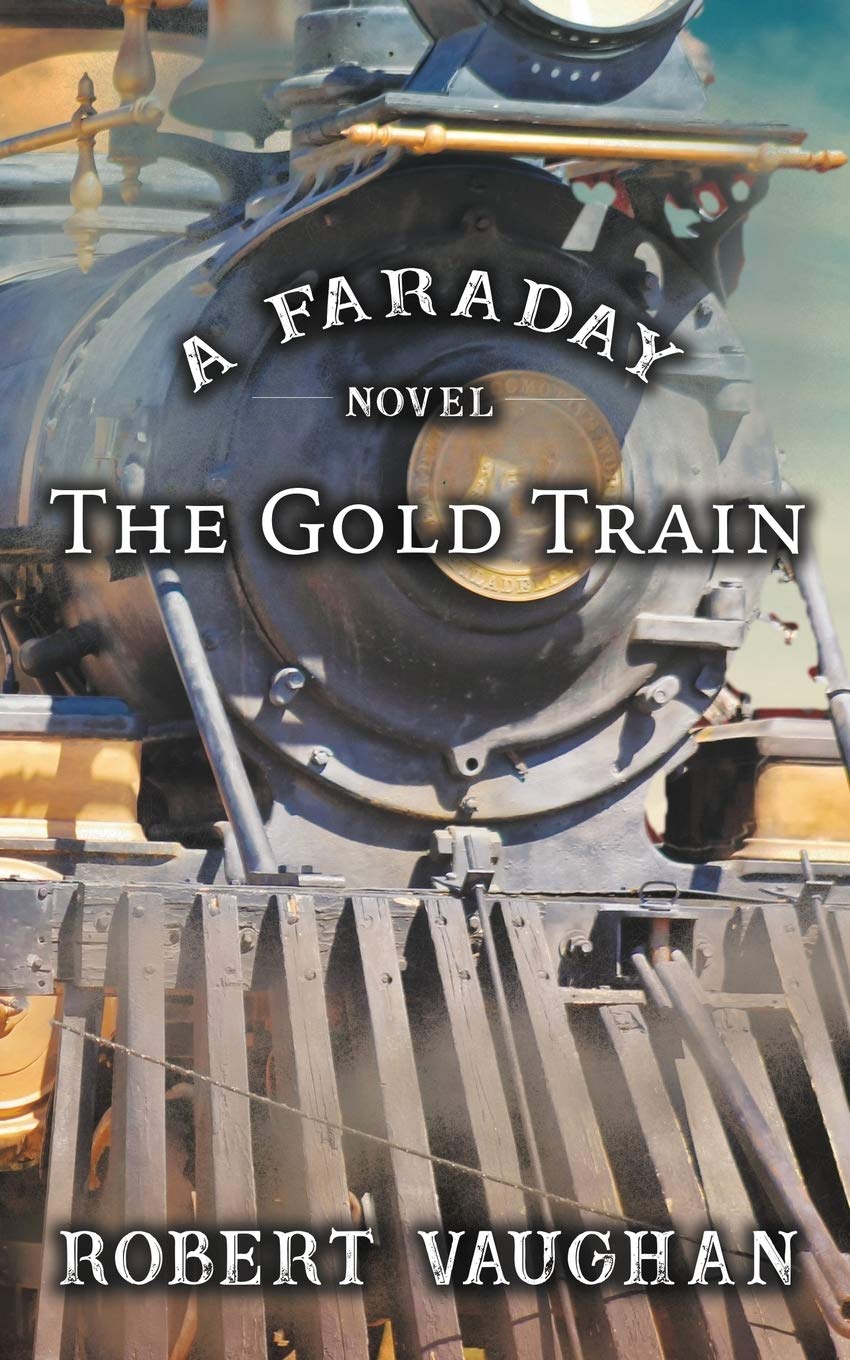 The Gold Train: 1 (Faraday)