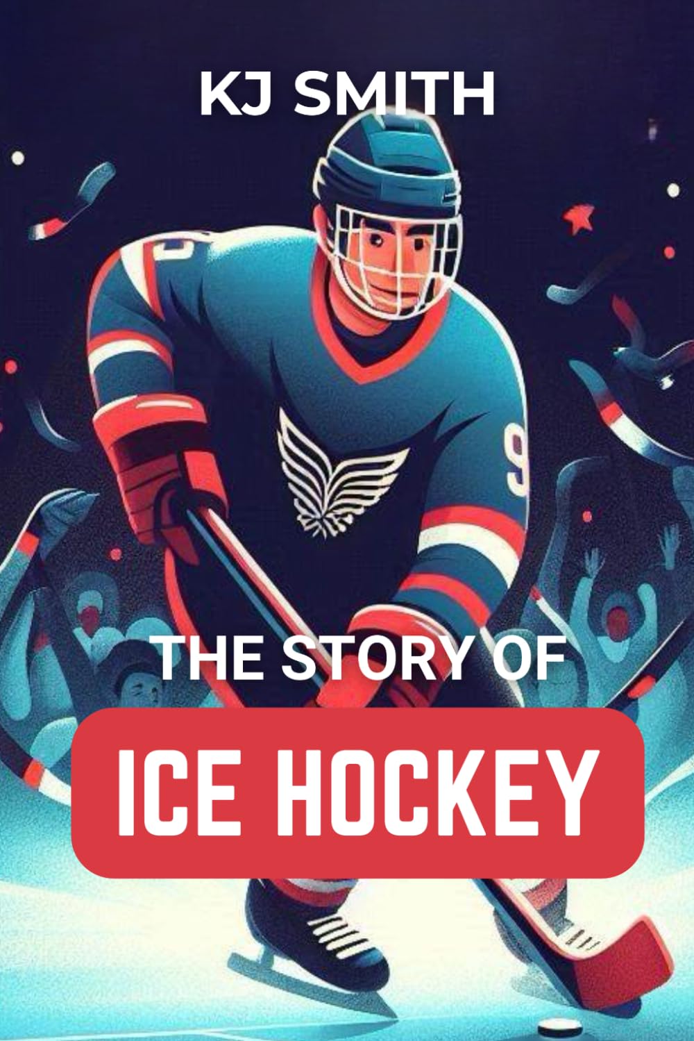 The Story of Ice Hockey