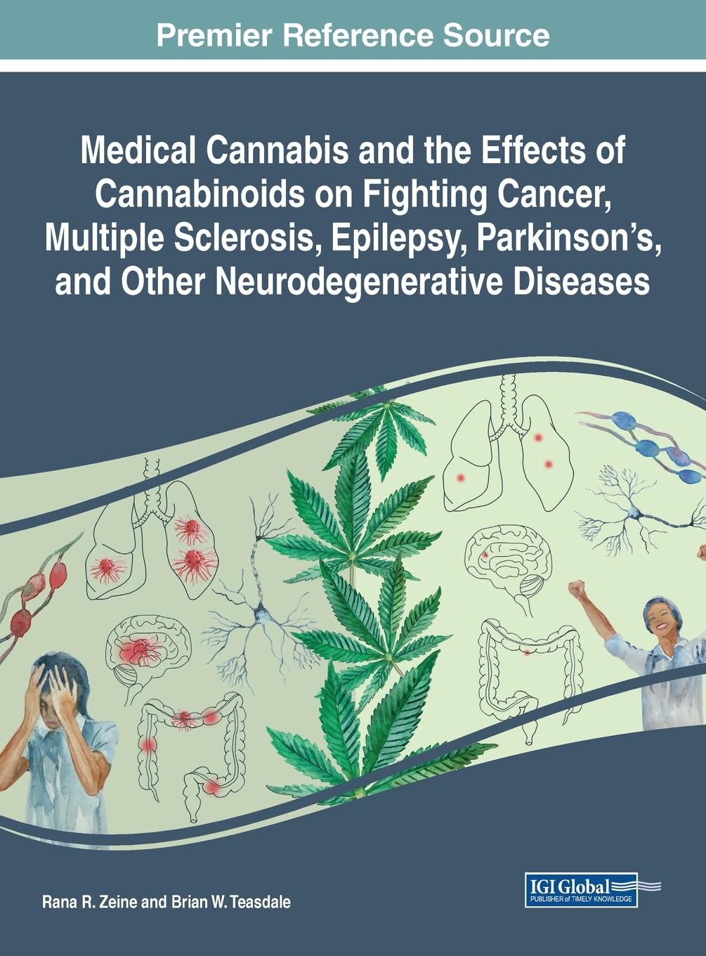 Medical Cannabis and the Effects of Cannabinoids on Fighting Cancer, Multiple Sclerosis, Epilepsy, Parkinson's, and Other Neurodegenerative Diseases ... Treatment, and Care (Amdtc) Book Series)