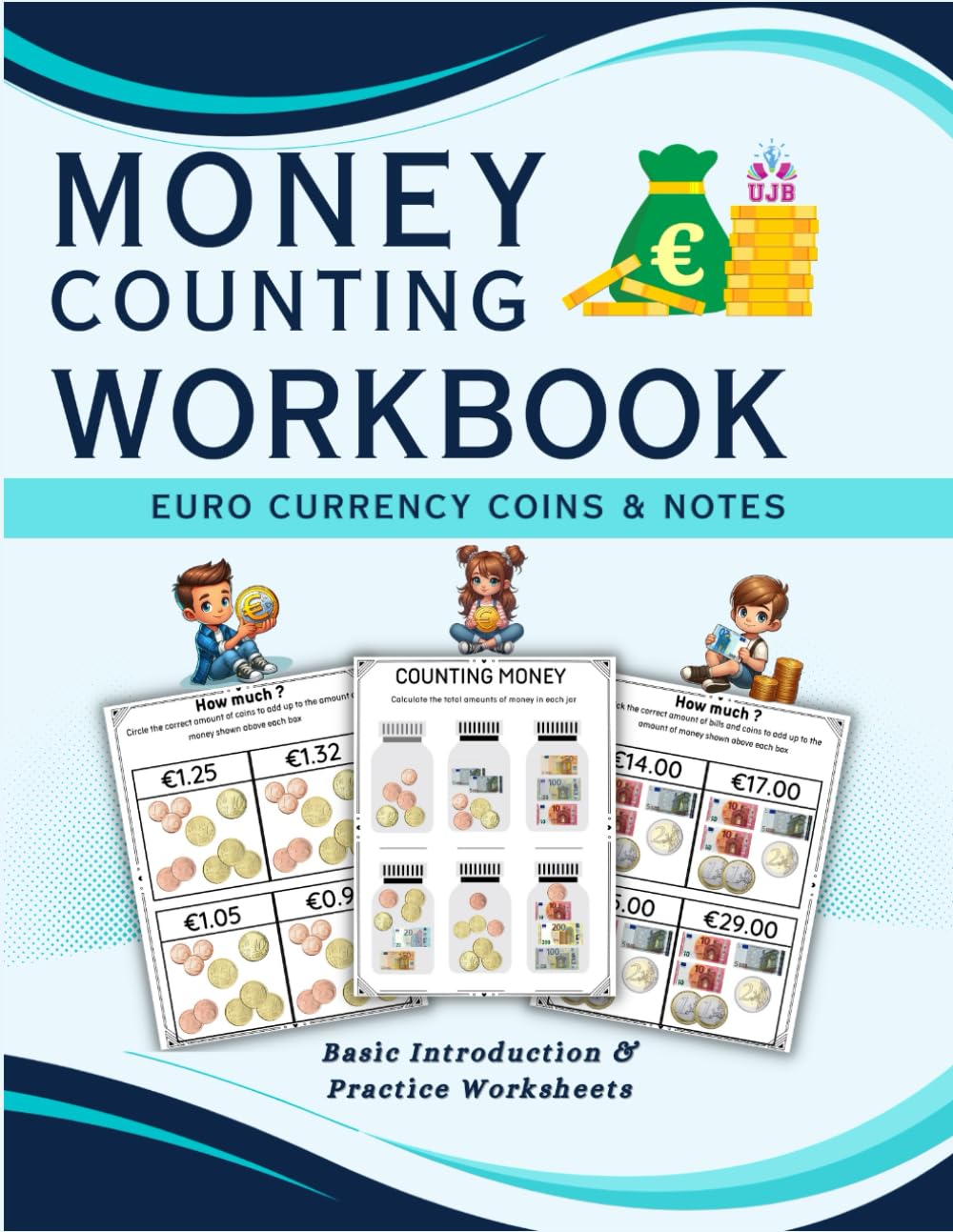 Money Counting Workbook for Euro Currency Coins and notes: Counting book for kids to learn Euro