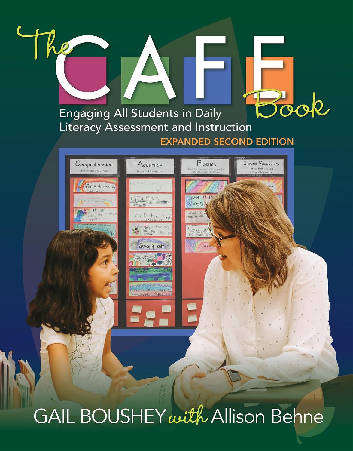 The CAFE Book: Engaging All Students in Daily Literacy Assessment and Instruction