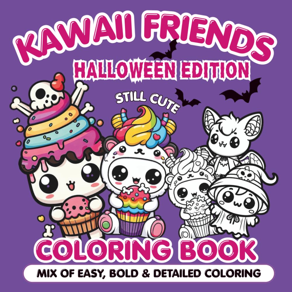 Kawaii Friends Halloween Edition Coloring Book: A mix of easy, bold and detailed pages for children, teens and adults