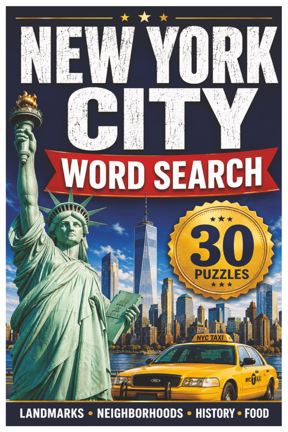New York City Crossword Puzzle Book: 30 Large-Print Crosswords Featuring NYC Landmarks, Neighborhoods, Streets, History & Hidden Gems