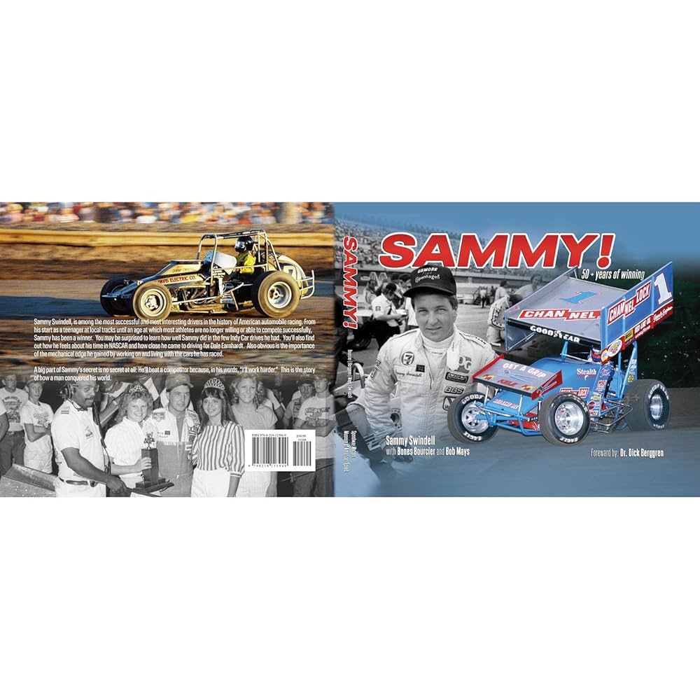 Sammy! 50+ Years of Winning, The Story of Sammy Swindell