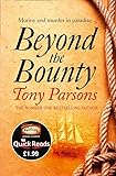 Beyond the Bounty (Quick Reads)