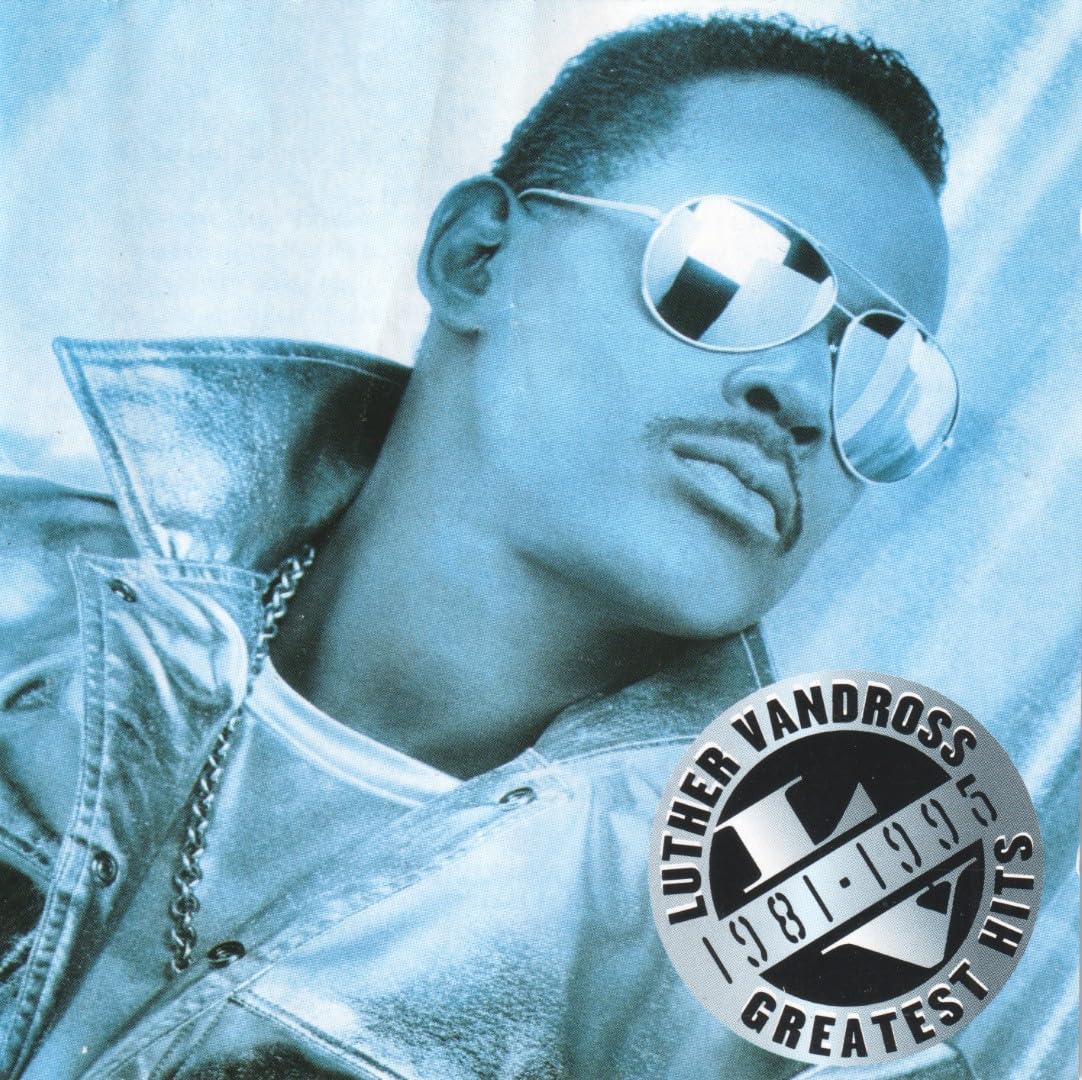 Luther Vandross: Greatest Hits 1981-1995