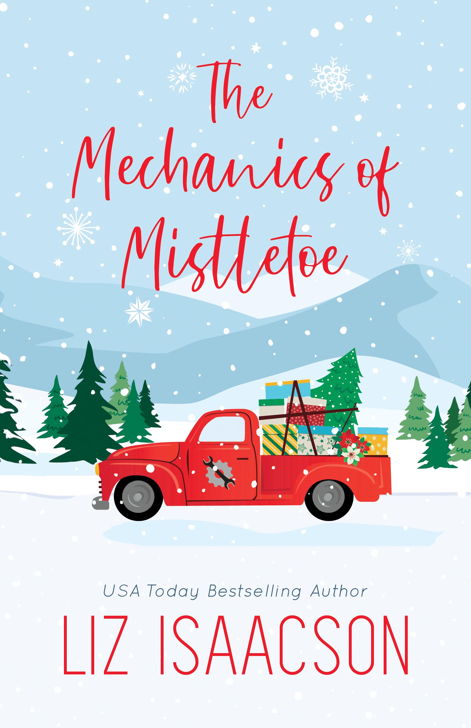 The Mechanics of Mistletoe: Glover Family Saga & Christian Romance (Shiloh Ridge Ranch in Three Rivers Romance™ Book 1)