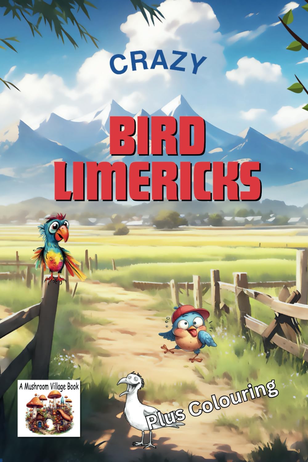 Crazy Bird Limericks: Fun With Poetry