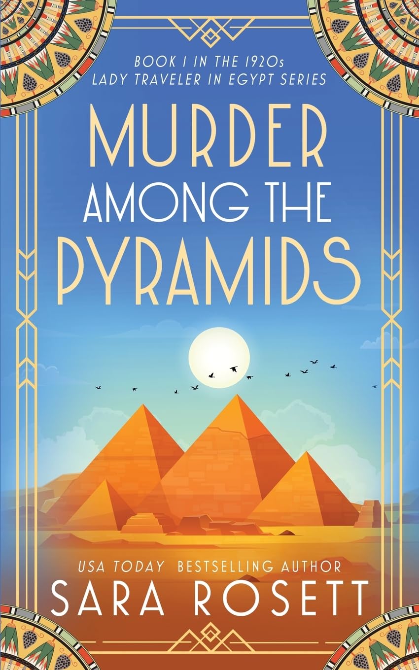Murder Among the Pyramids: 1 (1920s Lady Traveler in Egypt)