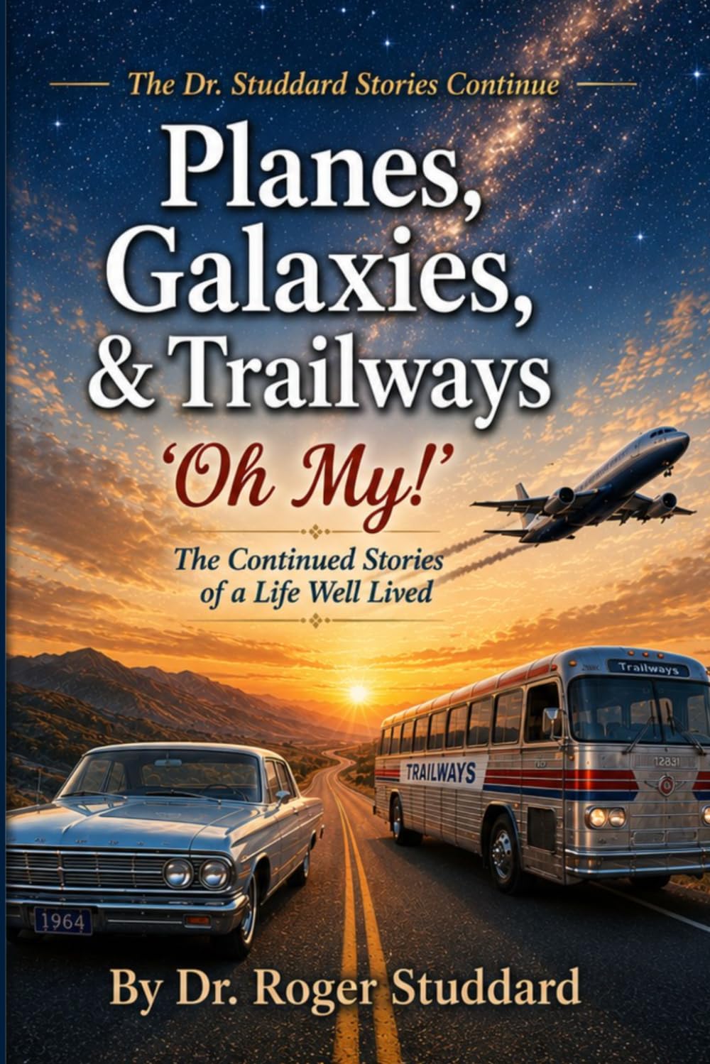 Planes, Galaxies, and Trailways, Oh My!