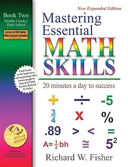 Mastering Essential Math Skills 20 Minutes a Day to Success, Book 2 Middle Grades/High School