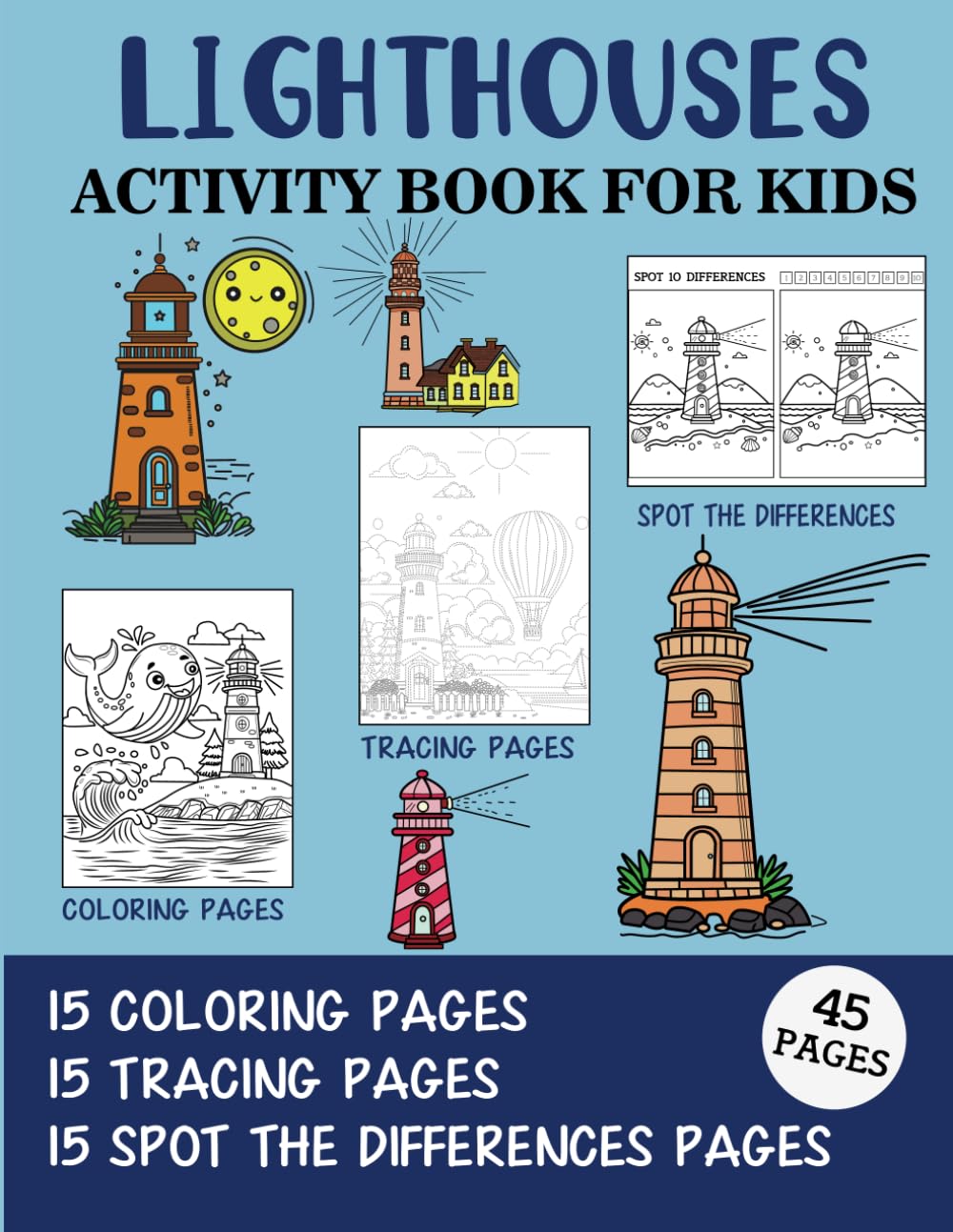Lighthouses Activity Book for Kids: Coloring, Tracing and Spot the Difference Pages