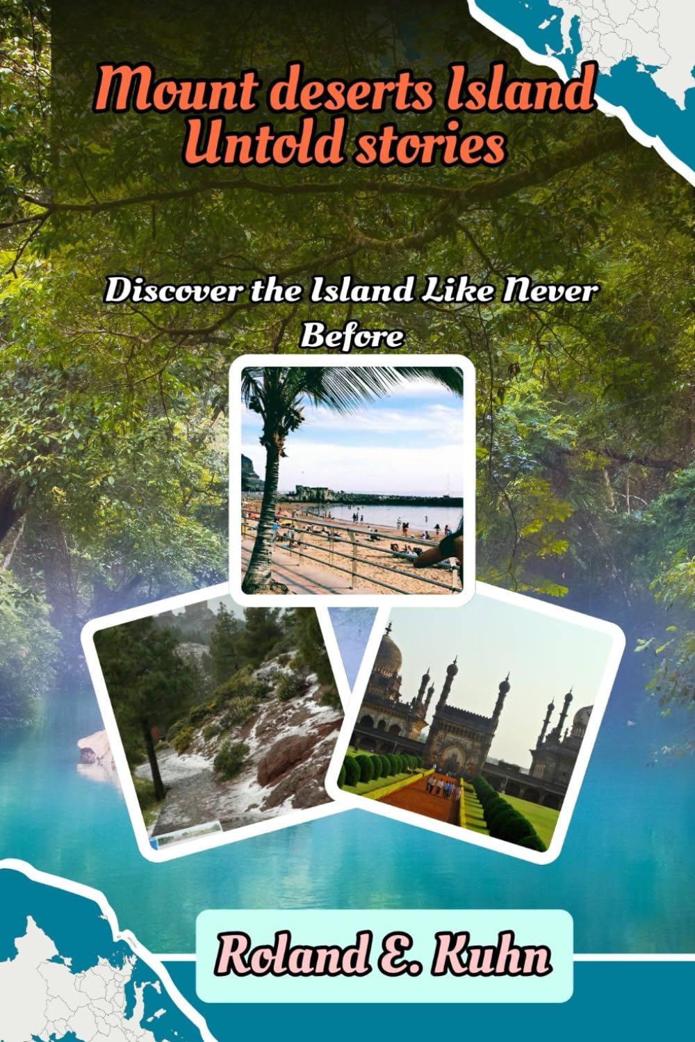 Mount Desert Island Untold Stories: Discover the Island Like Never Before