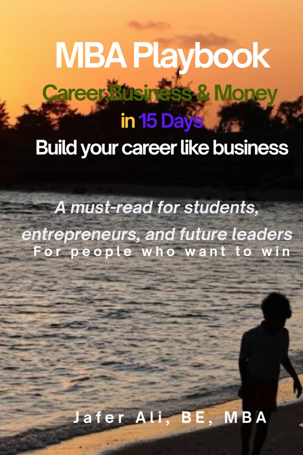 MBA in 15 Days: The 15-Day Career Playbook