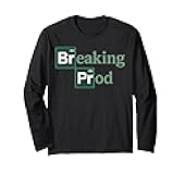 Breaking Prod Nerd Developer Humor Coding Lifestyle Long Sleeve T-Shirt