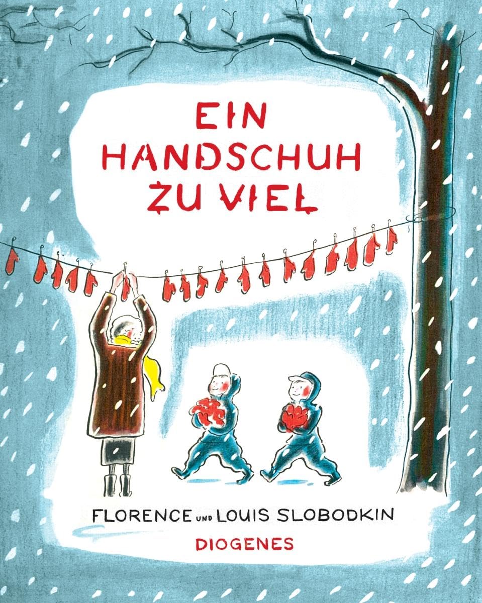 Ein Handschuh zu viel (Kinderbücher) : Slobodkin, Florence, Slobodkin, Louis, Slobodkin, Louis, Hertzsch, Kati Bücher