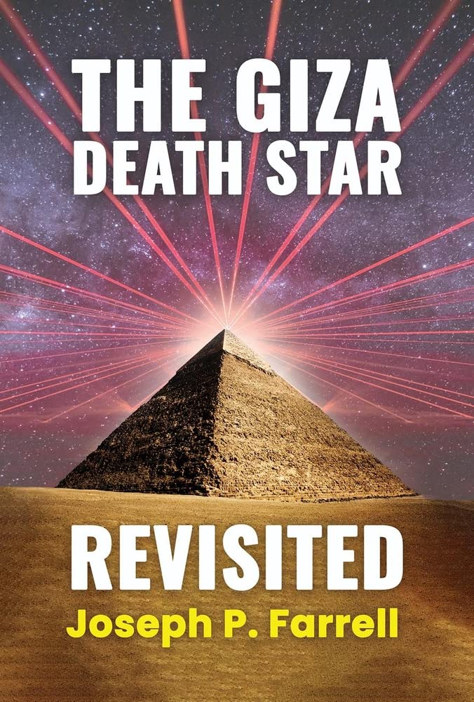 The Giza Death Star Revisited An By Farrell Joseph P The Giza Death Star Revisited An By Farrell Joseph P