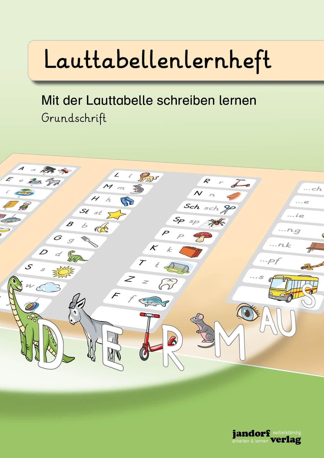 Lauttabellenlernheft (Grundschrift): Mit der Lauttabelle schreiben lernen (Grundschrift)