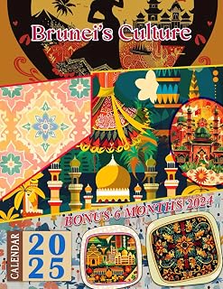 Brunei's Culture Calendar 2025: 18-Month Vintage Country Photography For Kids And Adult, From Jul 2024 to Dec 2025, Perfect for Planning and Organizing Your Year