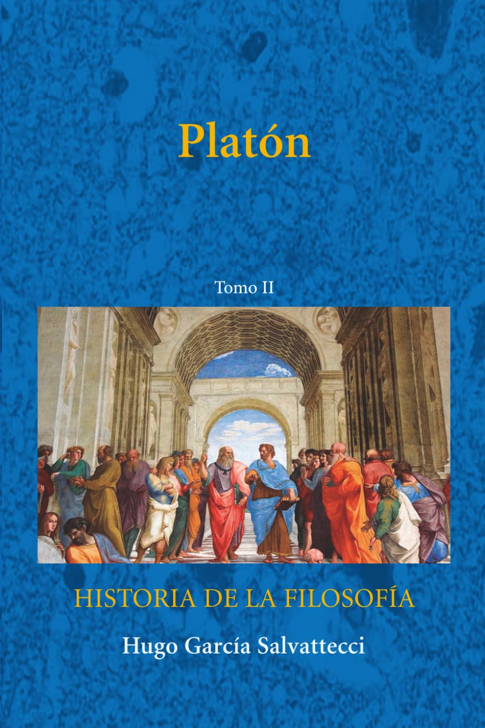 Platón: Tomo II: 2 (FILOSOFÍA ANTIGUA)