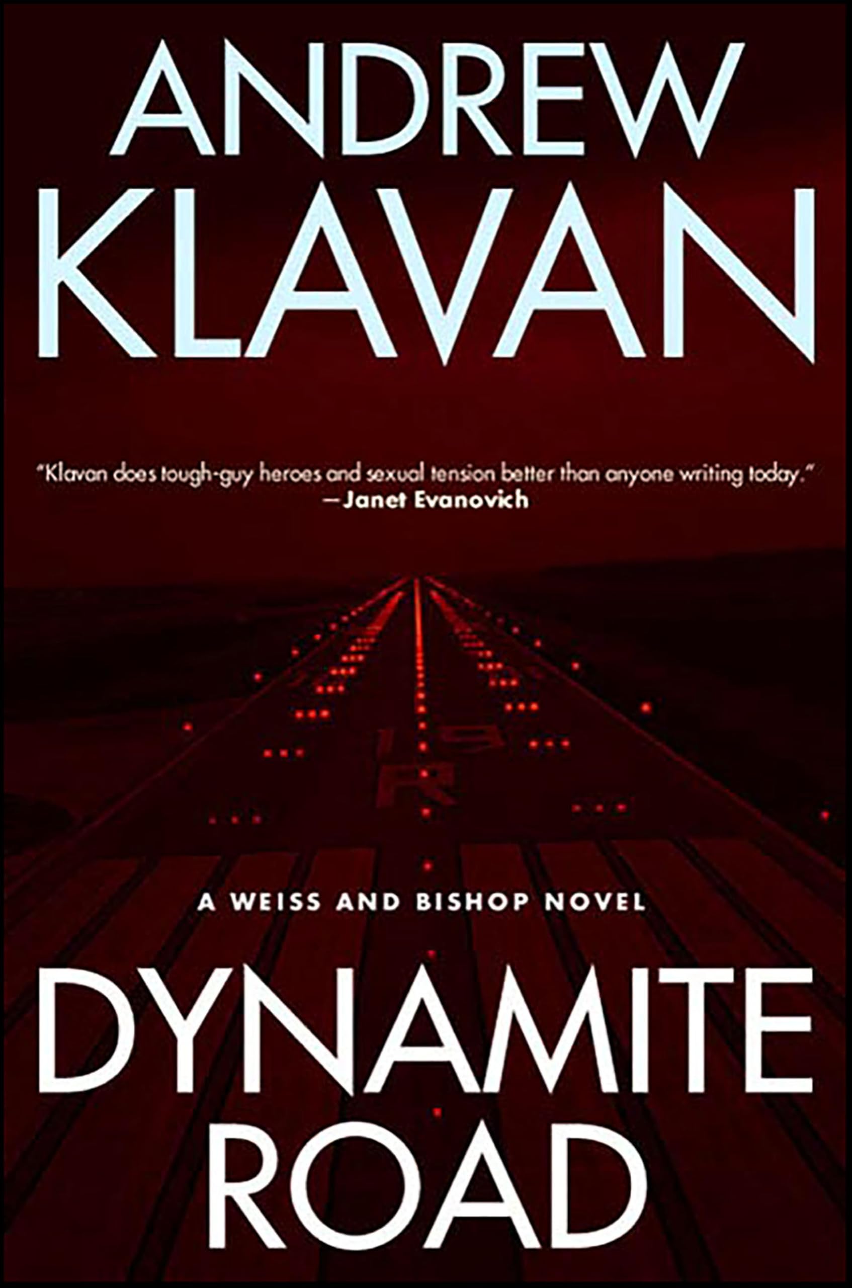 Dynamite Road (The Weiss and Bishop Mysteries)