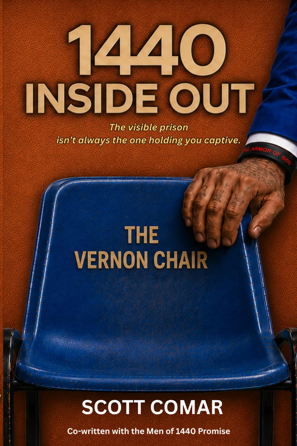 1440 Inside Out: The visible prison isn't always the one holding you captive. (1440 Promise Series)