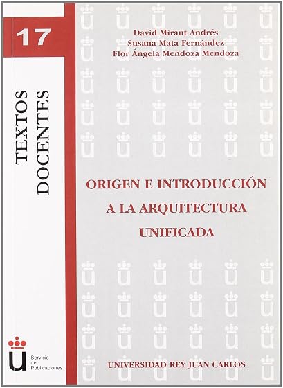 Origen e introducción a la arquitectura unificada