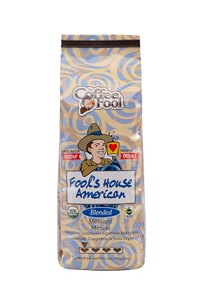 Coffee Fools Decaf Organic Fair Trade House American Coarse Grind