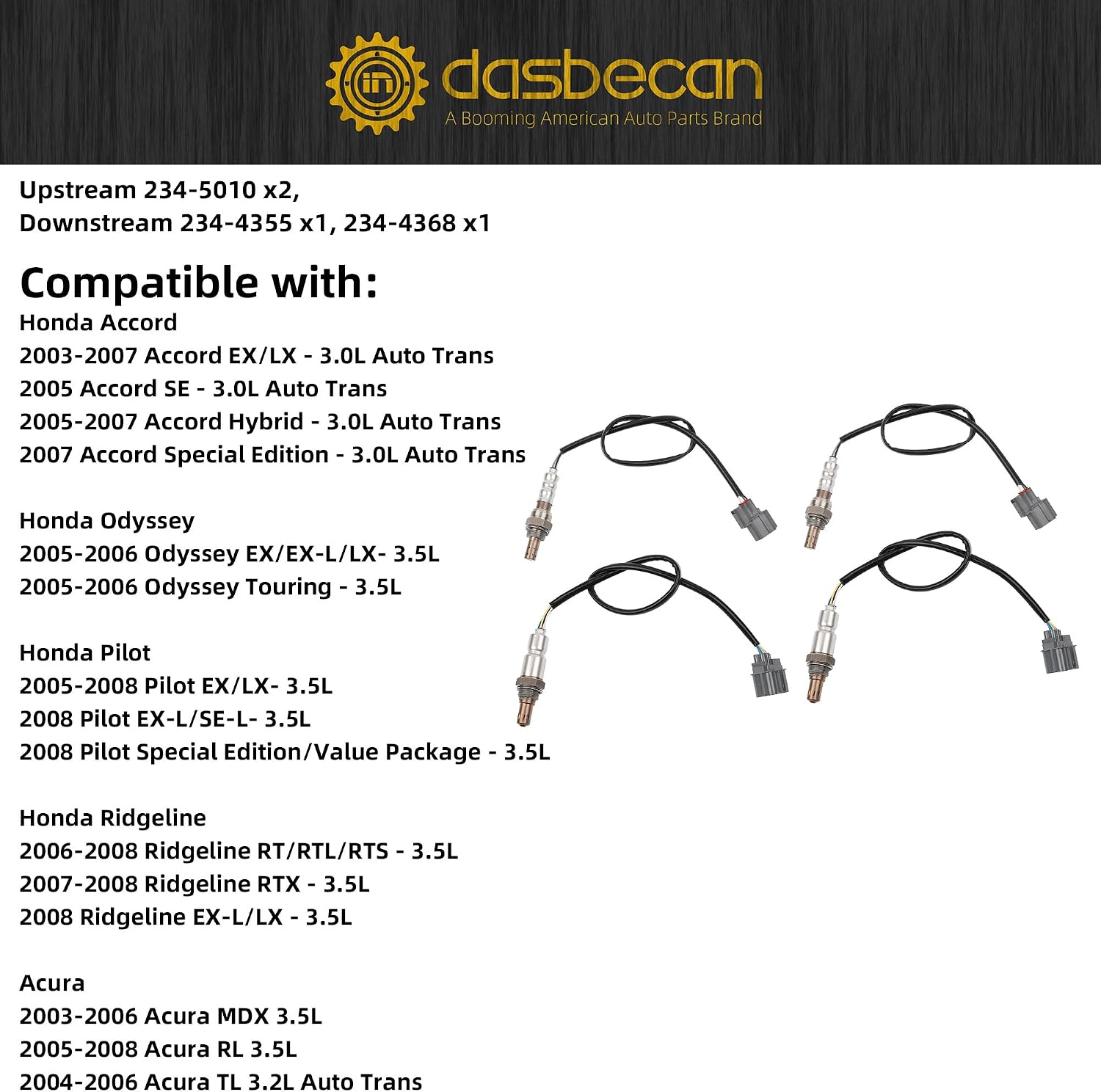 Dasbecan 4PCS Oxygen Sensor Compatible with Honda Accord Odyssey Pilot Ridgeline, Acura MDX RL TL, 2003-2008 O2 Sensor Upstream 234-5010 & Downstream 234-4355 234-4368