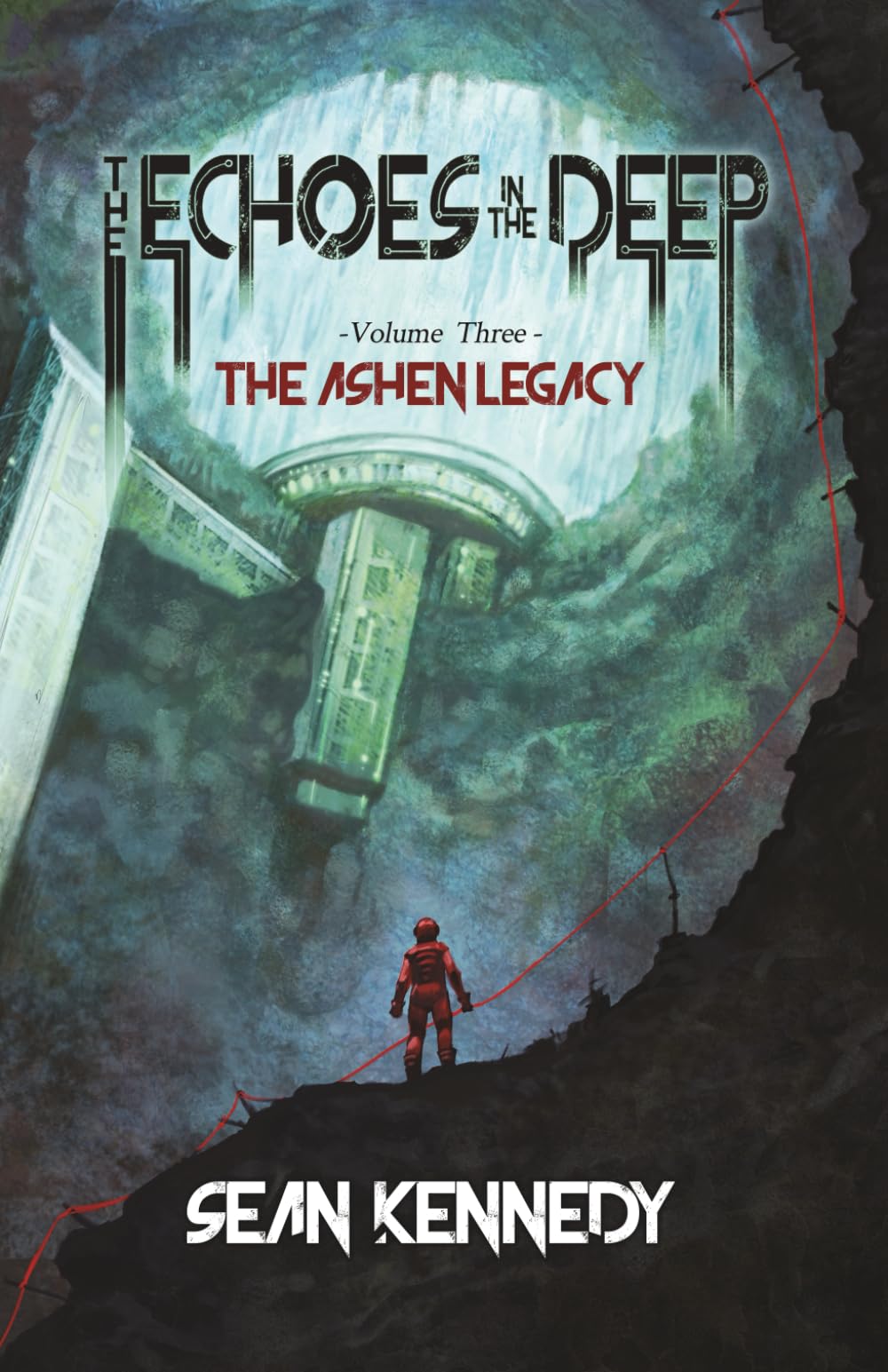 The Echoes in the Deep: The Ashen Legacy, Volume 3