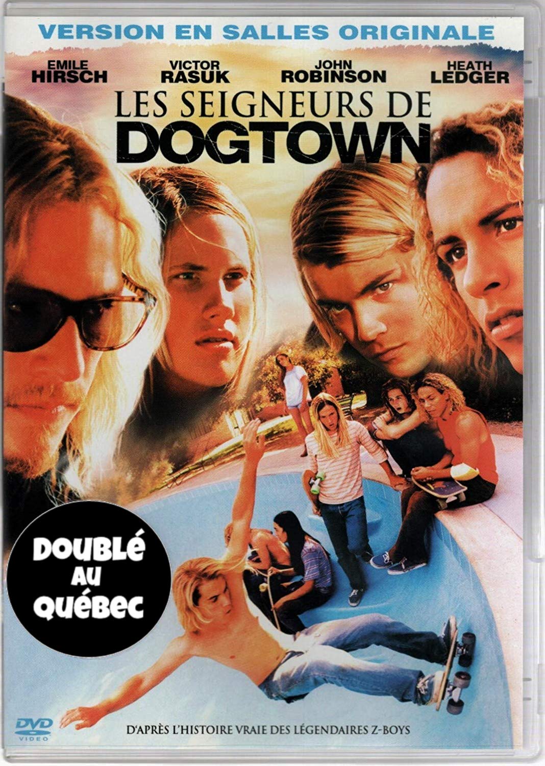 Les Seigneurs de Dogtown: D'après l'histoire vraie des Légendaires Z-Boys (English/French) 2005 (Widescreen) Doublé au Québec (Cover French) Version en salle Originale [DVD]