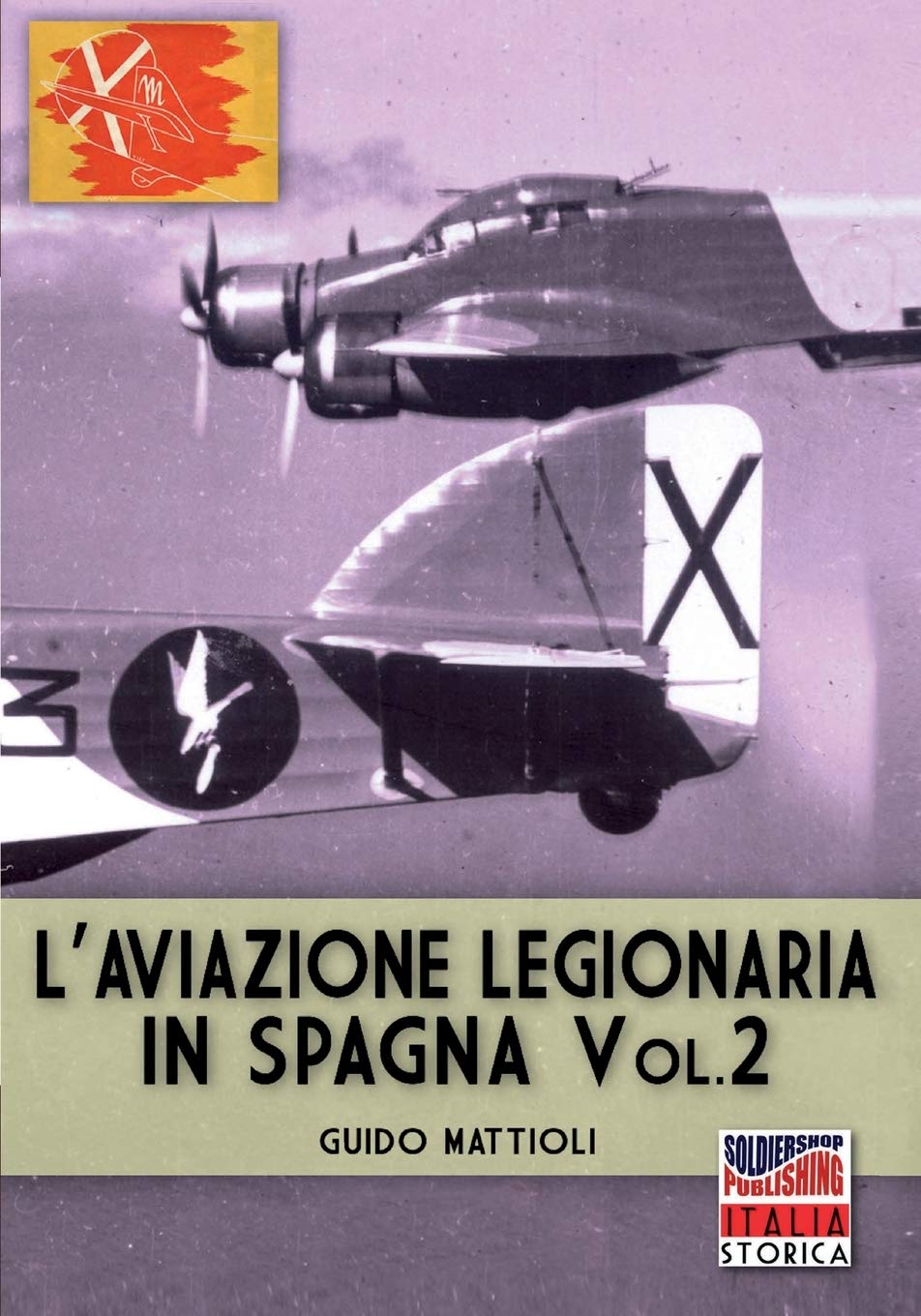 L'aviazione legionaria in Spagna Vol 2 ouvrage guerre Espagne