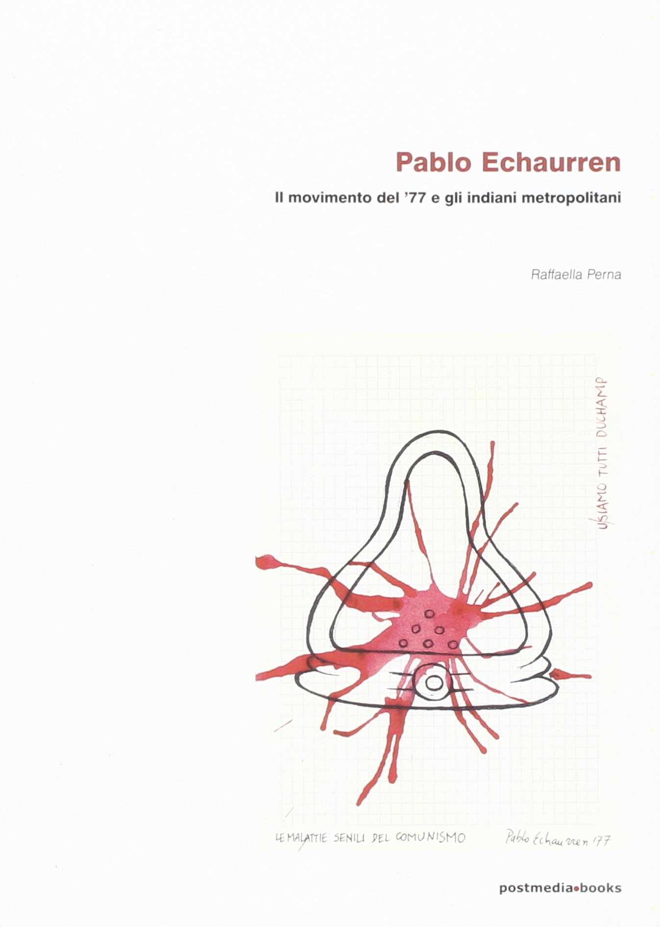 Livre Pablo Echaurren Il movimento del '77 Histoire Art