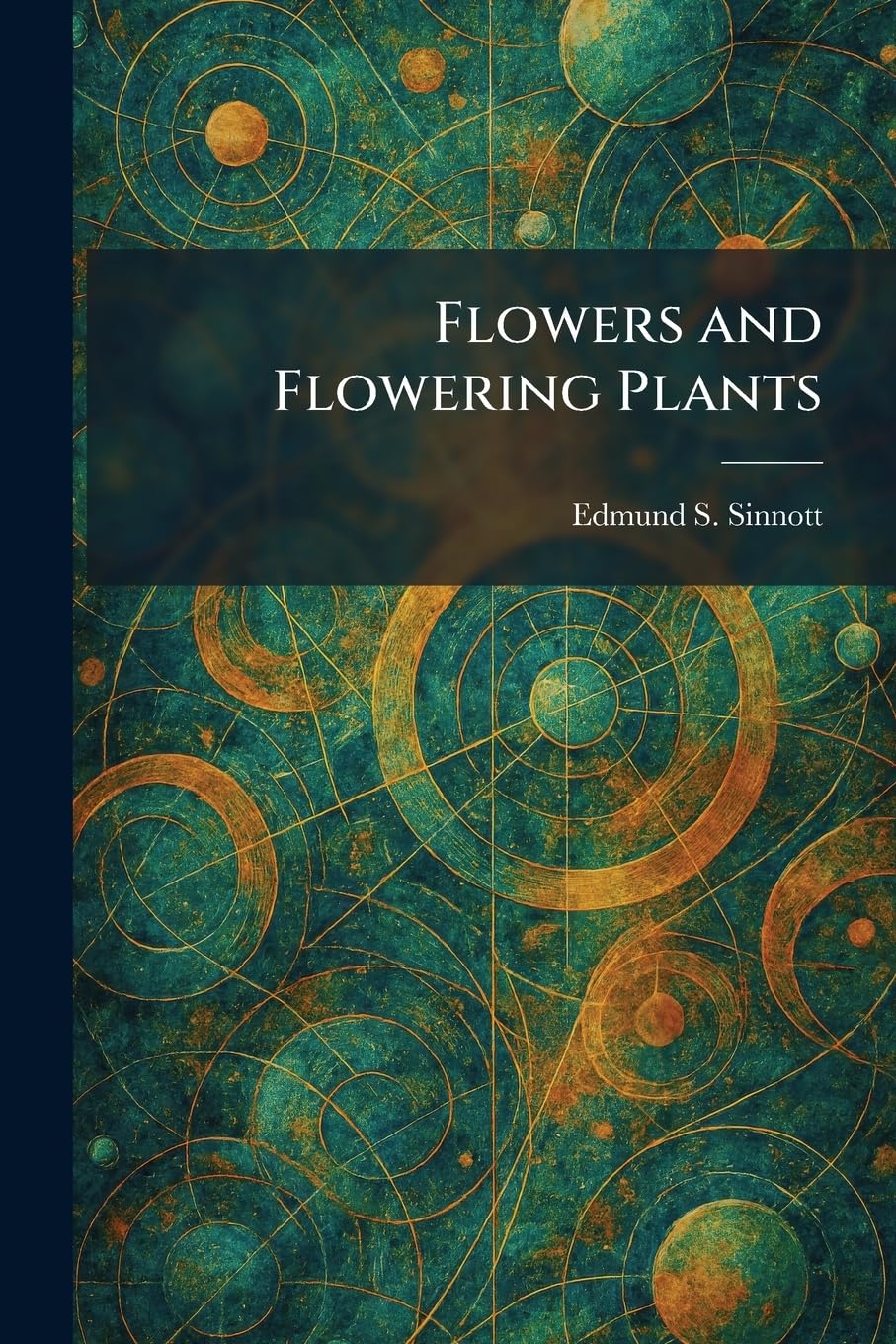 Flowers and Flowering Plants