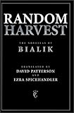 Random Harvest: The Novellas of C. N. Bialik