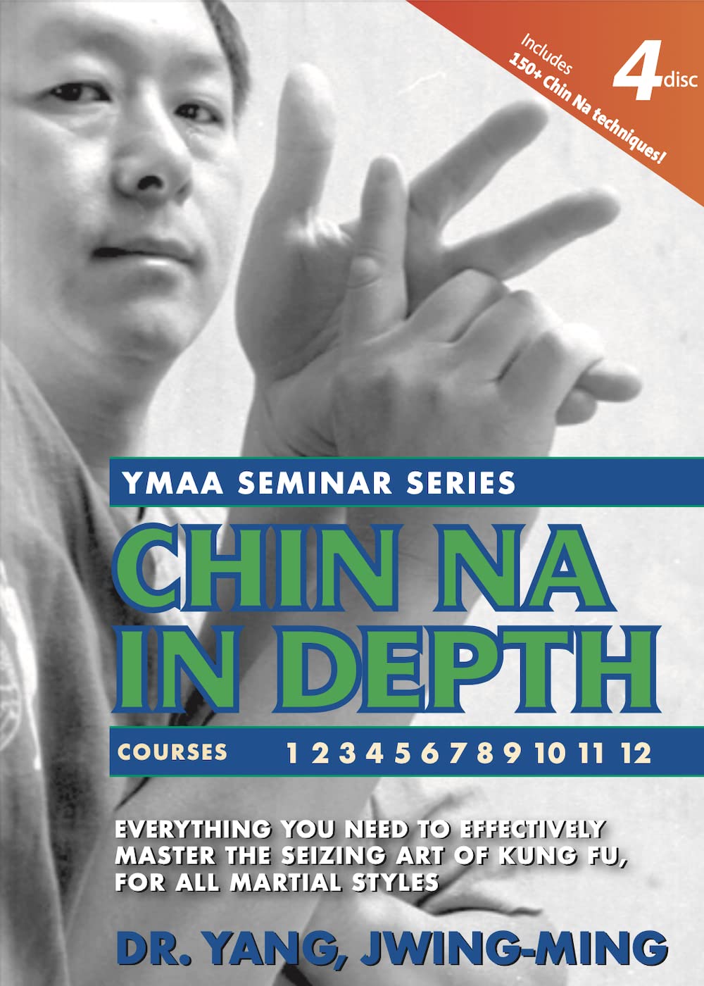 Chin Na In Depth Complete Collection 4-DVD (YMAA Chin Na Joint Locks) Dr. Yang, Jwing-Ming **Chinese Kung Fu Bestseller**